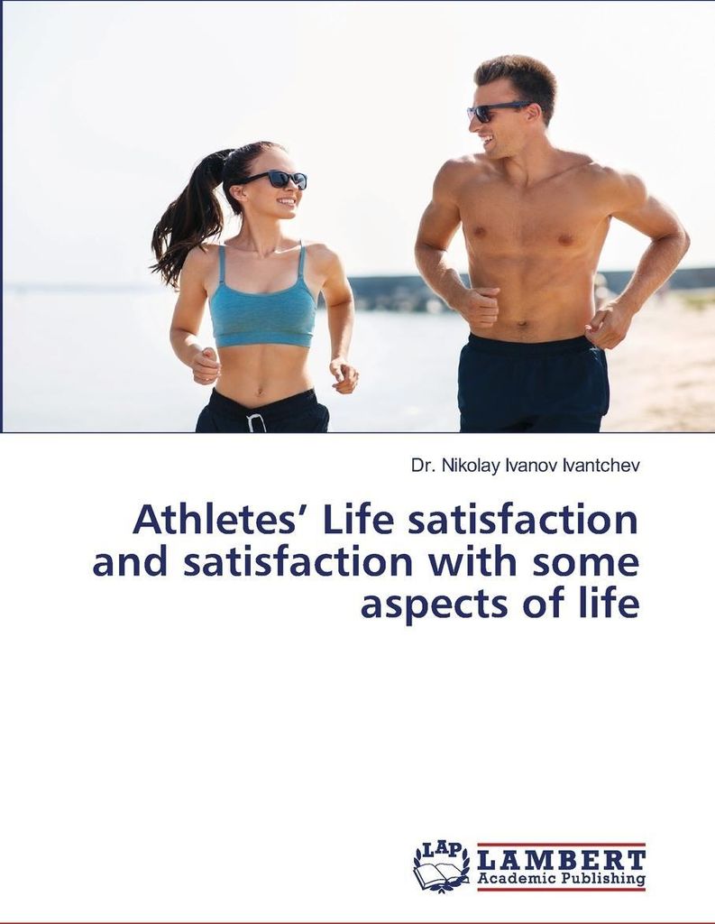 Athletes' Life satisfaction and satisfaction with some aspects of life