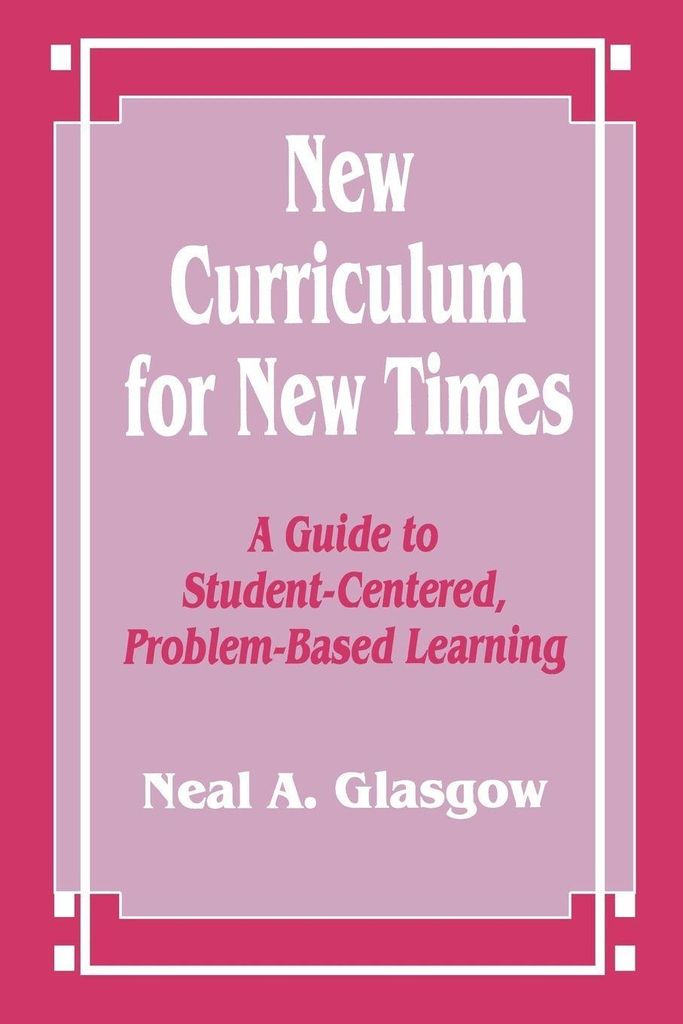 New Curriculum for New Times: A Guide to Studen, Glasgow, A.,,