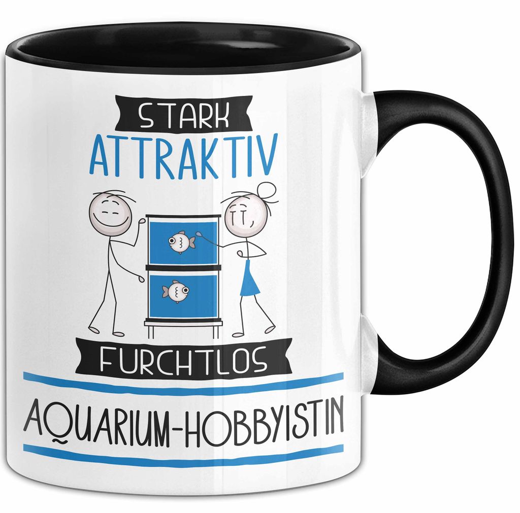 Aquarium-Hobbyistin Tasse Geschenk Becher Stark Attraktiv Furchtlos Aquarium-Hobbyistin Lustige Geschenkidee (Schwarz)