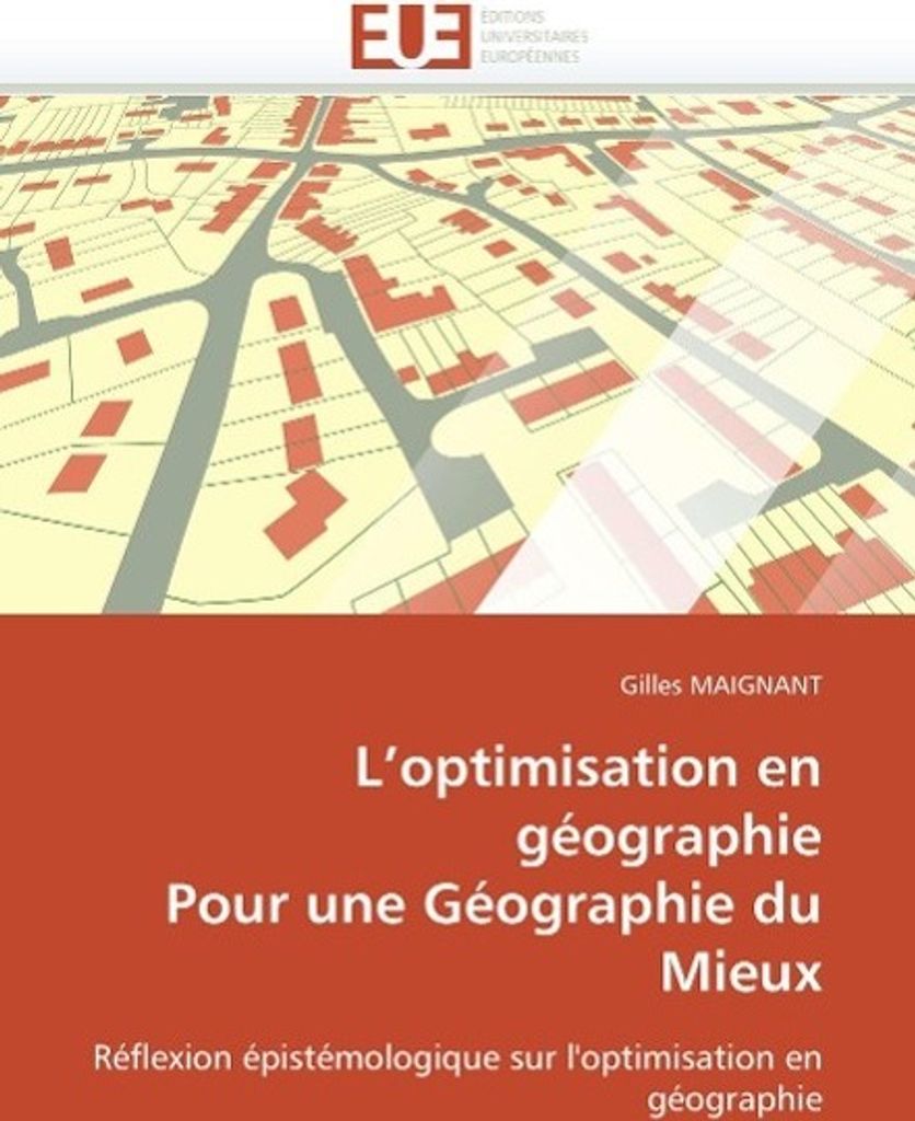 L Optimisation En Géographie Pour Une Géographie Du Mieux