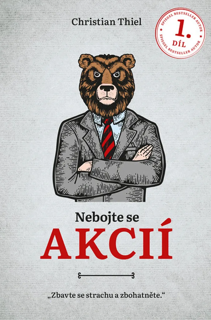 Nebojte se akcií de Christian Thiel : Guide Complet Investissement Bourse