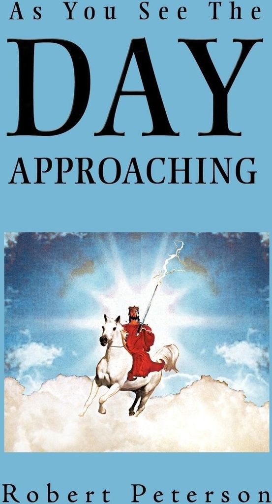 As You See the Day Approaching