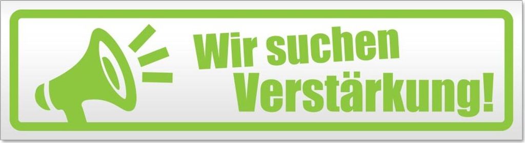 Wir suchen Verstärkung Magnetschild Schild magnetisch