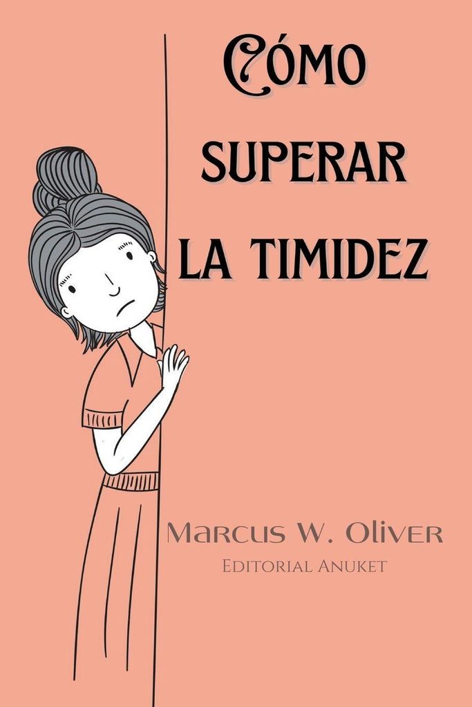 Cómo Superar la Timidez
