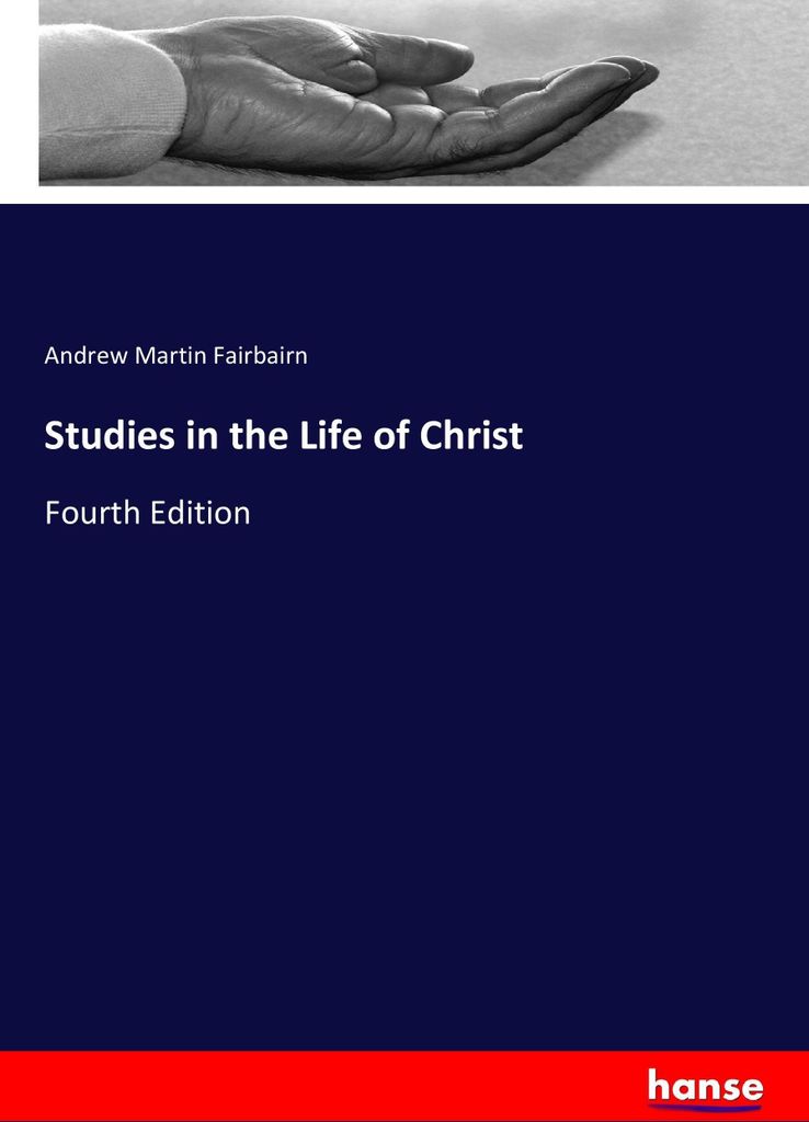 Studies in the Life of Christ