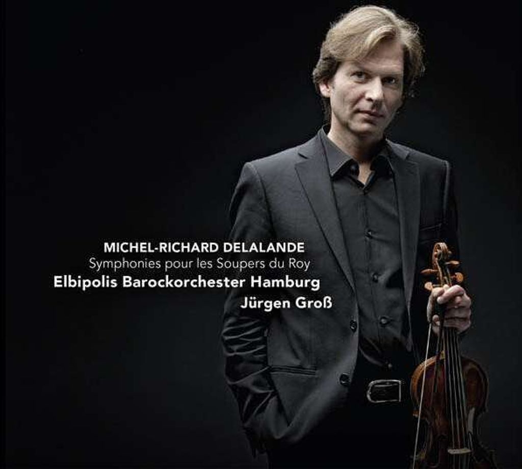 Proper Michel-Richard Delalande: Symphonies pour les Soupers du Roy, Klassisch, CD, Elbipolis Baroque Orchestra of Hamburg & Jürgen Gross, Physisc...