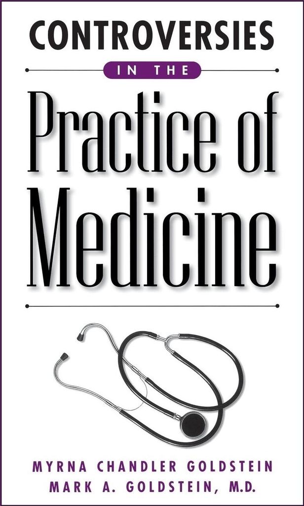 Controversies in the Practice of Medicine