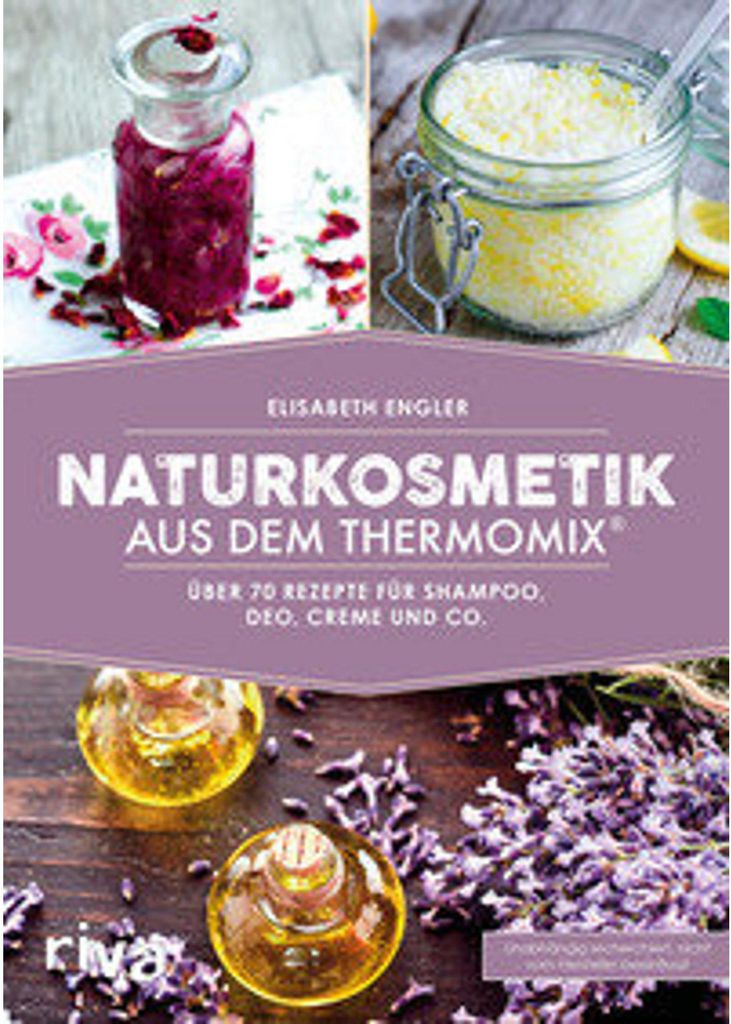 Naturkosmetik aus dem Thermomix