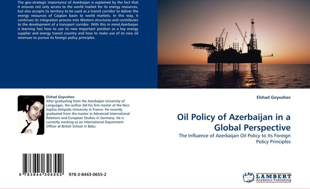 Oil Policy of Azerbaijan in a Global Perspective