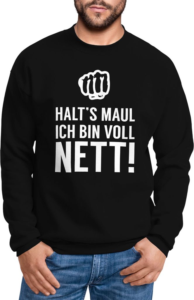 Sweatshirt Herren Spruch "Halts Maul ich bin voll nett" Moonworks schwarz 4XL