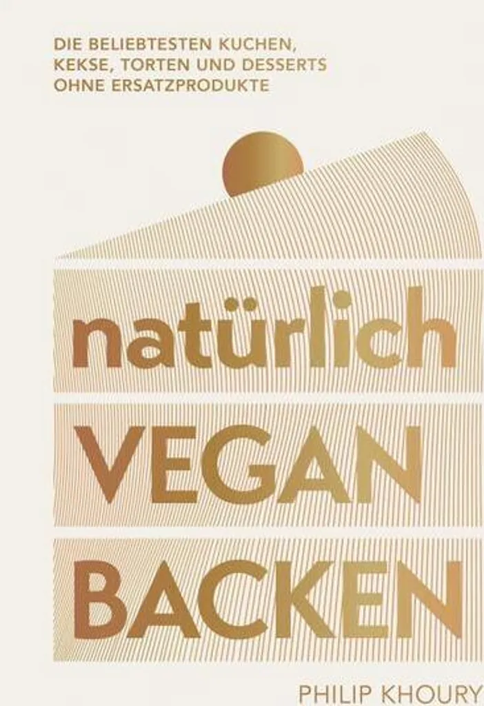 Réussir ses gâteaux vegan : livre de cuisine pour pâtisser sans beurre