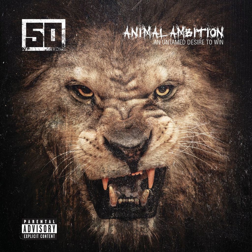 50 Cent-Animal Ambition: An Untamed Desire To Win