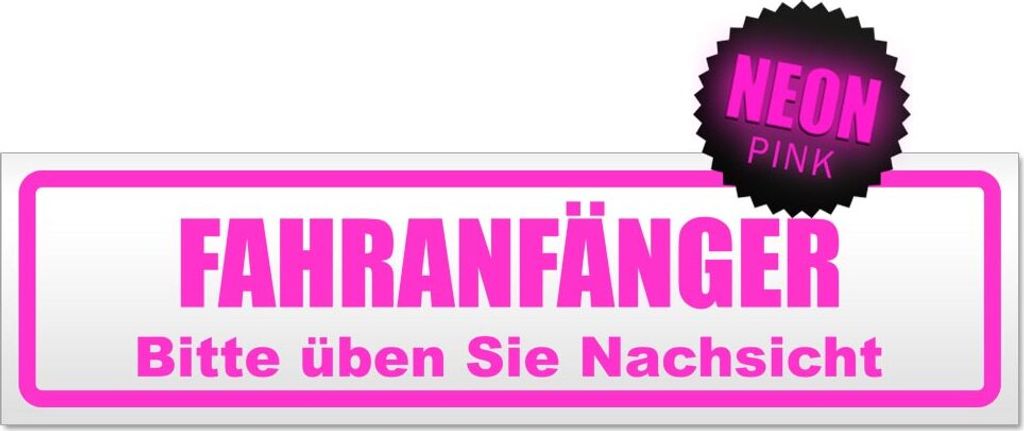 Fahranfänger. Bitte üben Sie Nachsicht Magnetschild Schild magnetisch