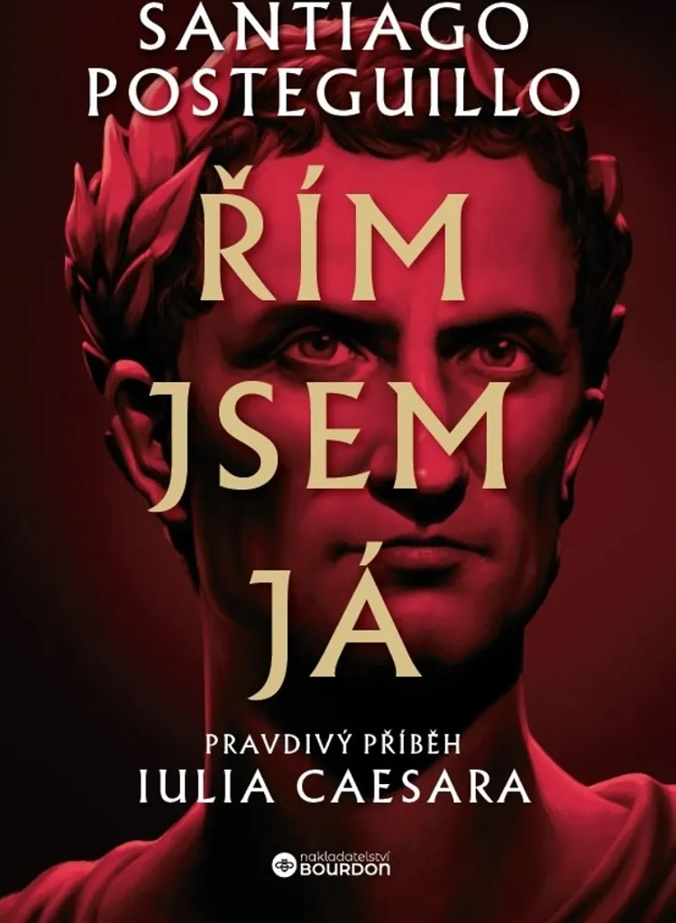 Comprendre Jules César avec Řím jsem já de Santiago Posteguillo Roman