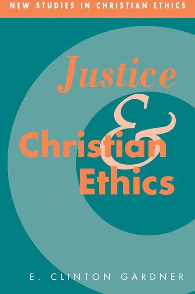 Justice and Christian Ethics