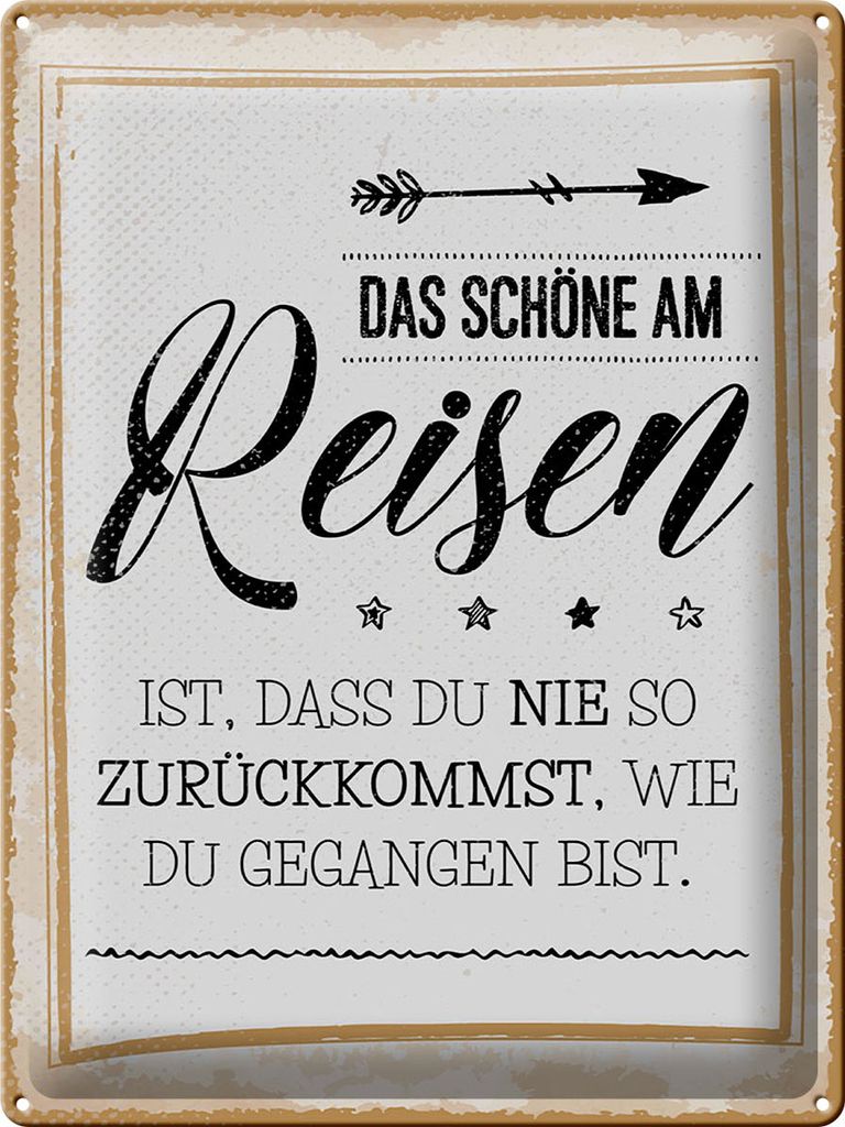 Blechschild Das Schöne am Reisen ist, 40 x 30 cm, Blechschilder Spruch Familie