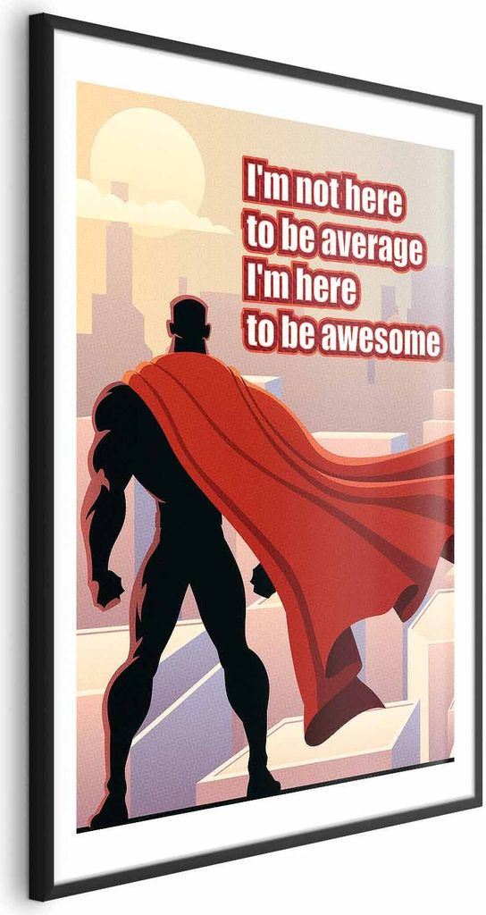Posterpapier Poster - I'm Not Here to Be Average 40x60 cm Für Kinder m-C-0296-ao-a