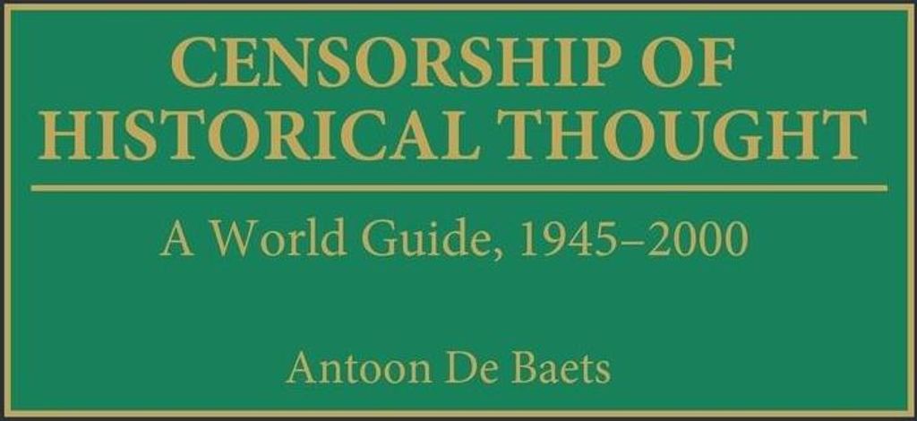 Censorship of Historical Thought