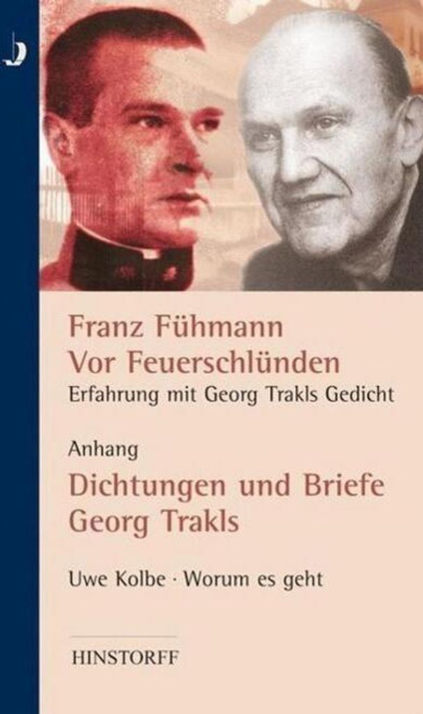Vor Feuerschlünden, Erfahrung mit Georg Trakls Gedicht