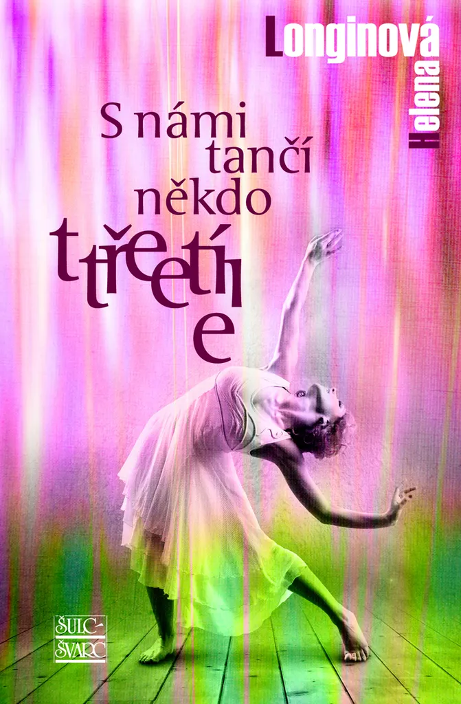 Roman S námi tančí někdo třetí de Helena Longinová pour lecteurs avertis