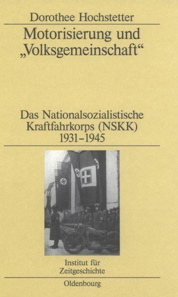 Hochstetter, D: Motorisierung und "Volksgemeinschaft"
