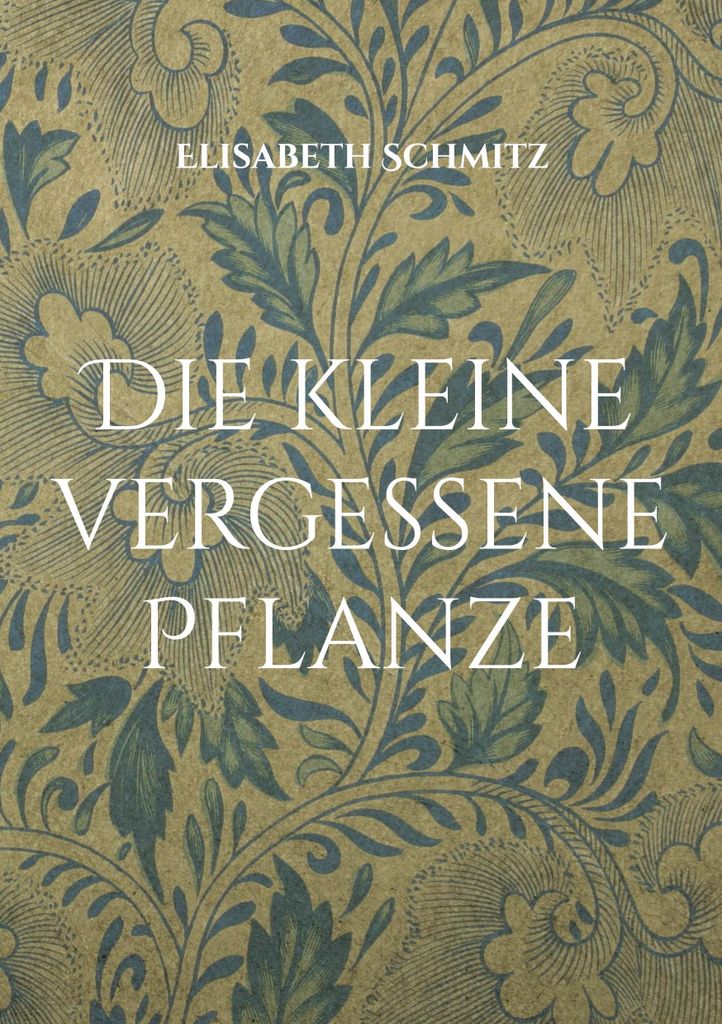 Die kleine vergessene Pflanze