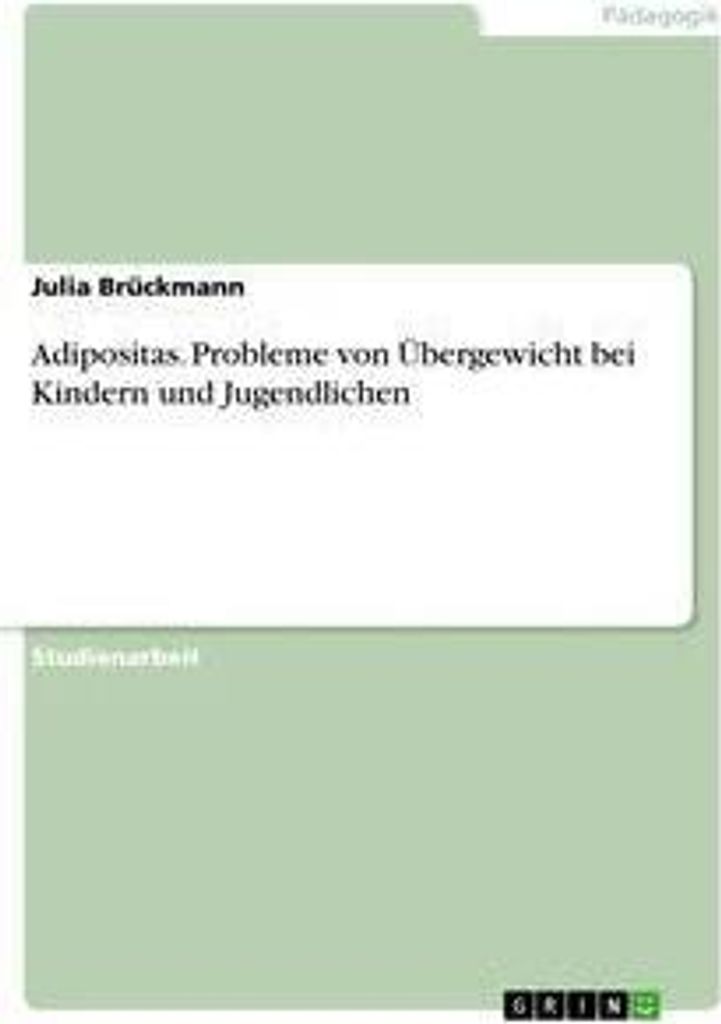 Adipositas. Probleme von Übergewicht bei Kindern und Jugendlichen