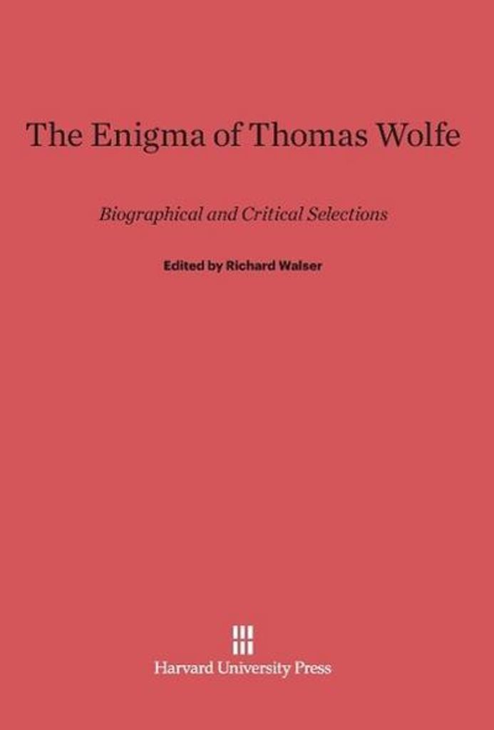The Enigma of Thomas Wolfe