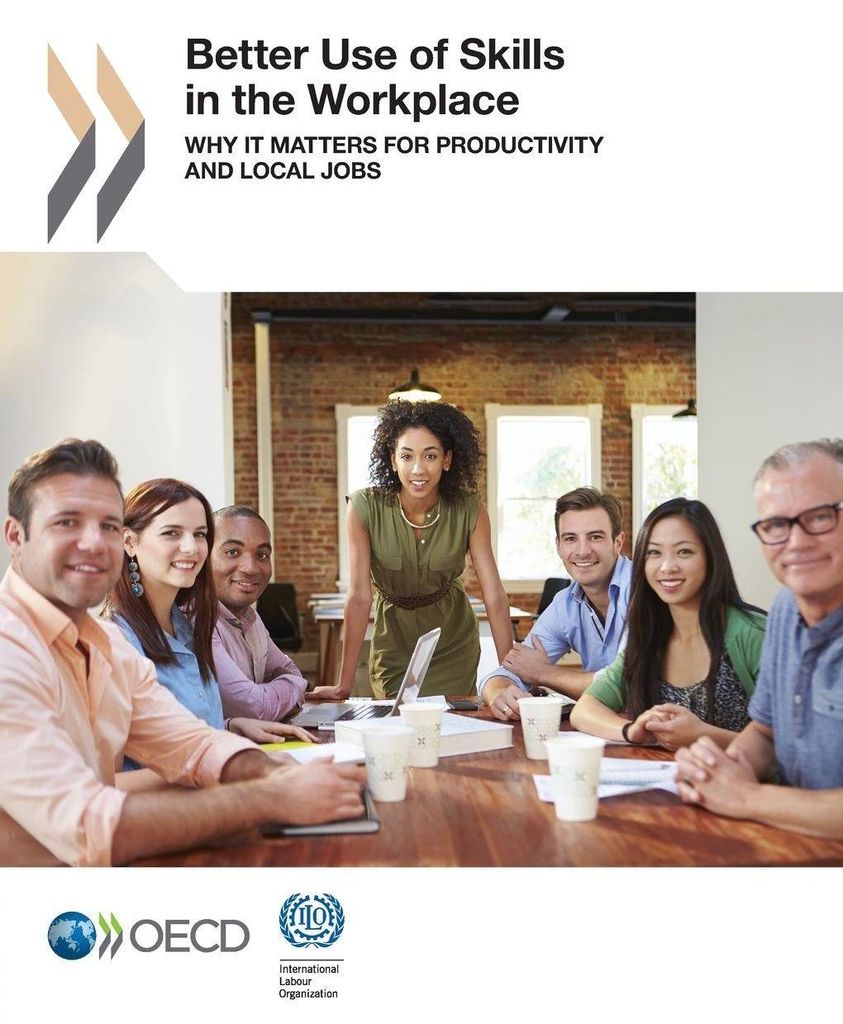 Better Use of Skills in the Workplace