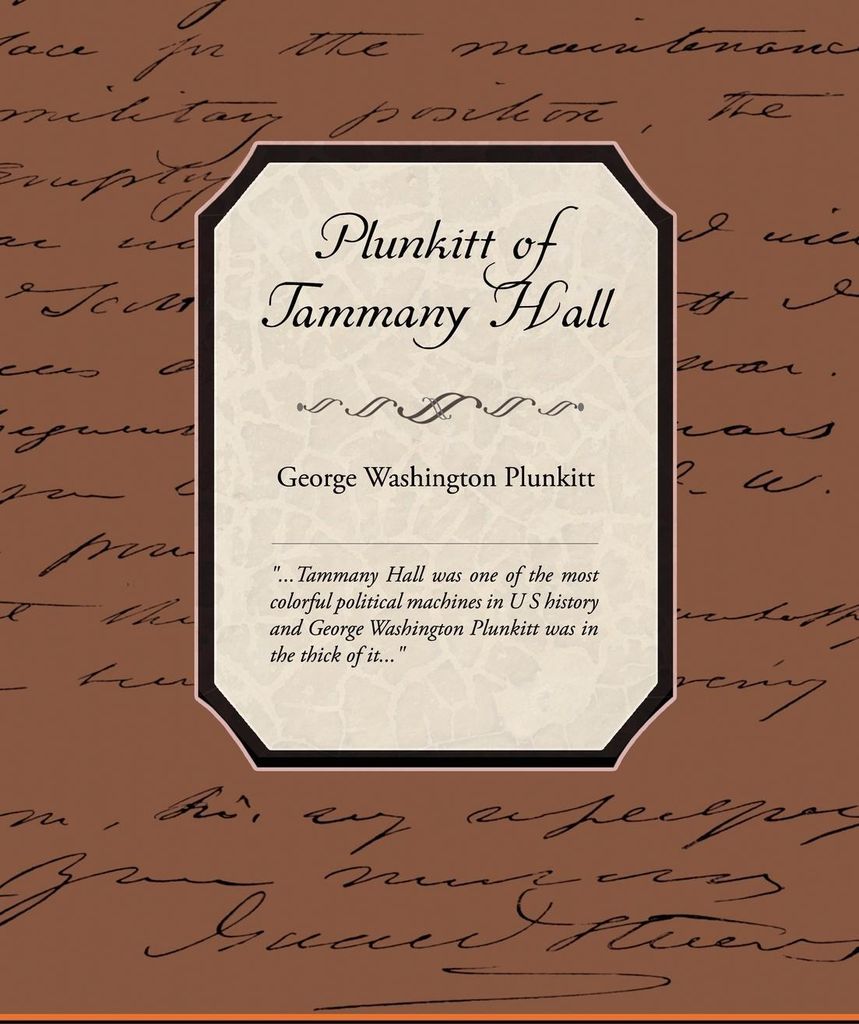 Plunkitt of Tammany Hall