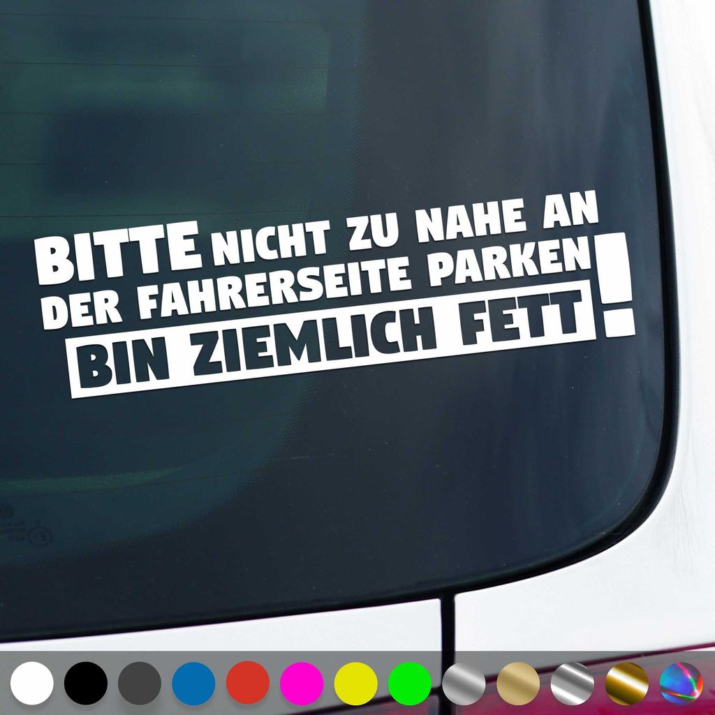 PantherPixel Ich Bin Fett Aufkleber Nicht Zu Nahe Parken Produktbild 