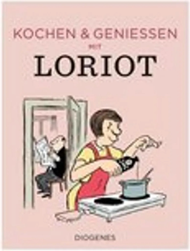 Livre de Cuisine Loriot - Kochen & genießen avec Recettes et Humour
