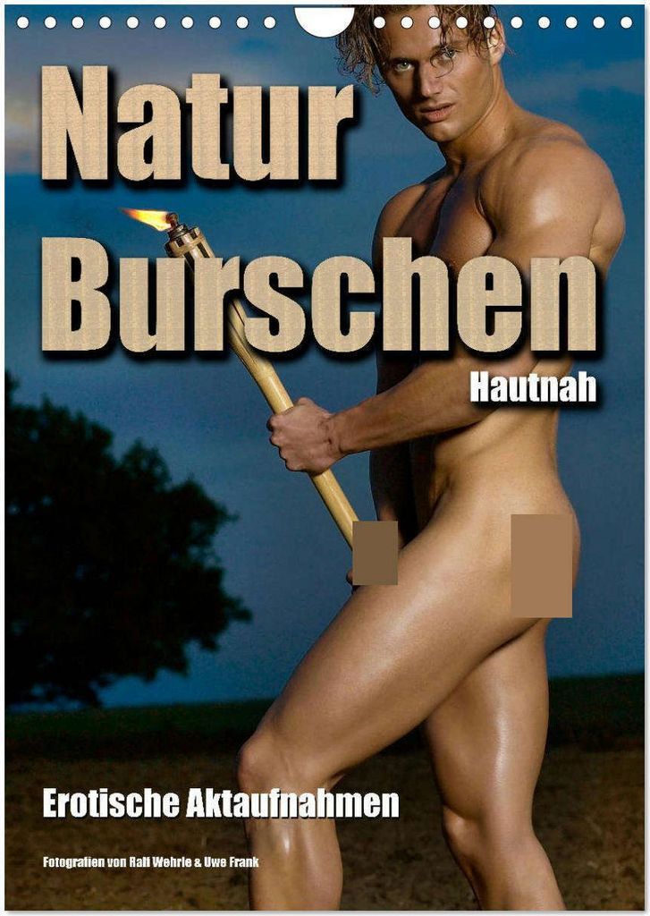 Naturburschen Hautnah (Wandkalender 2026 DIN A4 hoch), CALVENDO Monatskalender