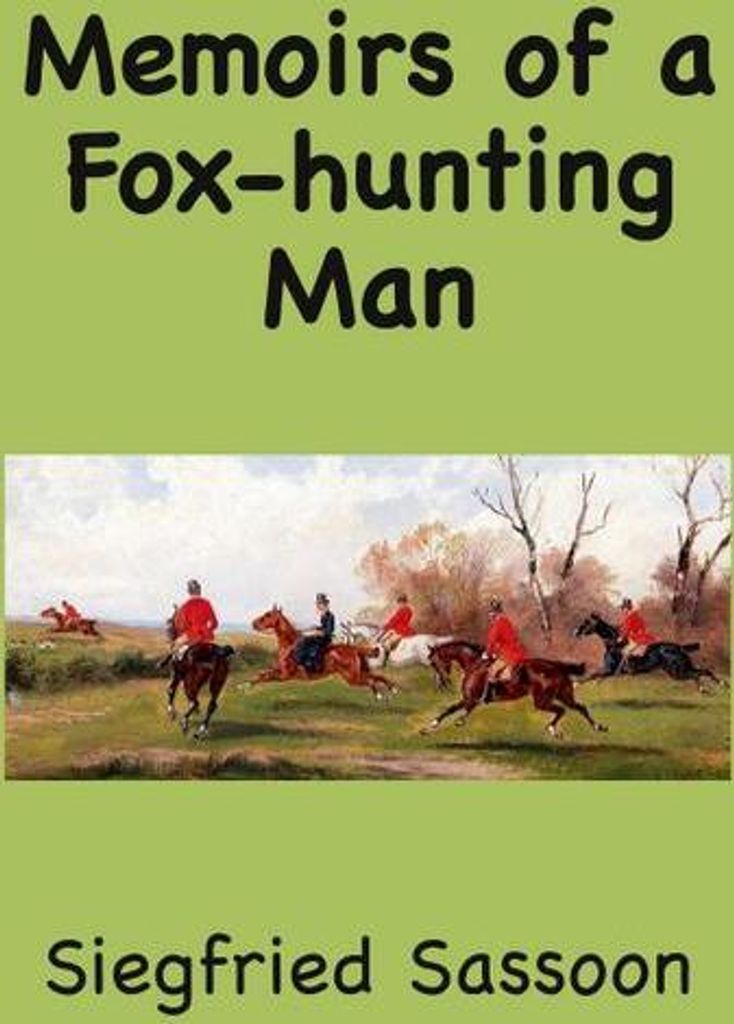 Memoirs of a Fox-hunting Man