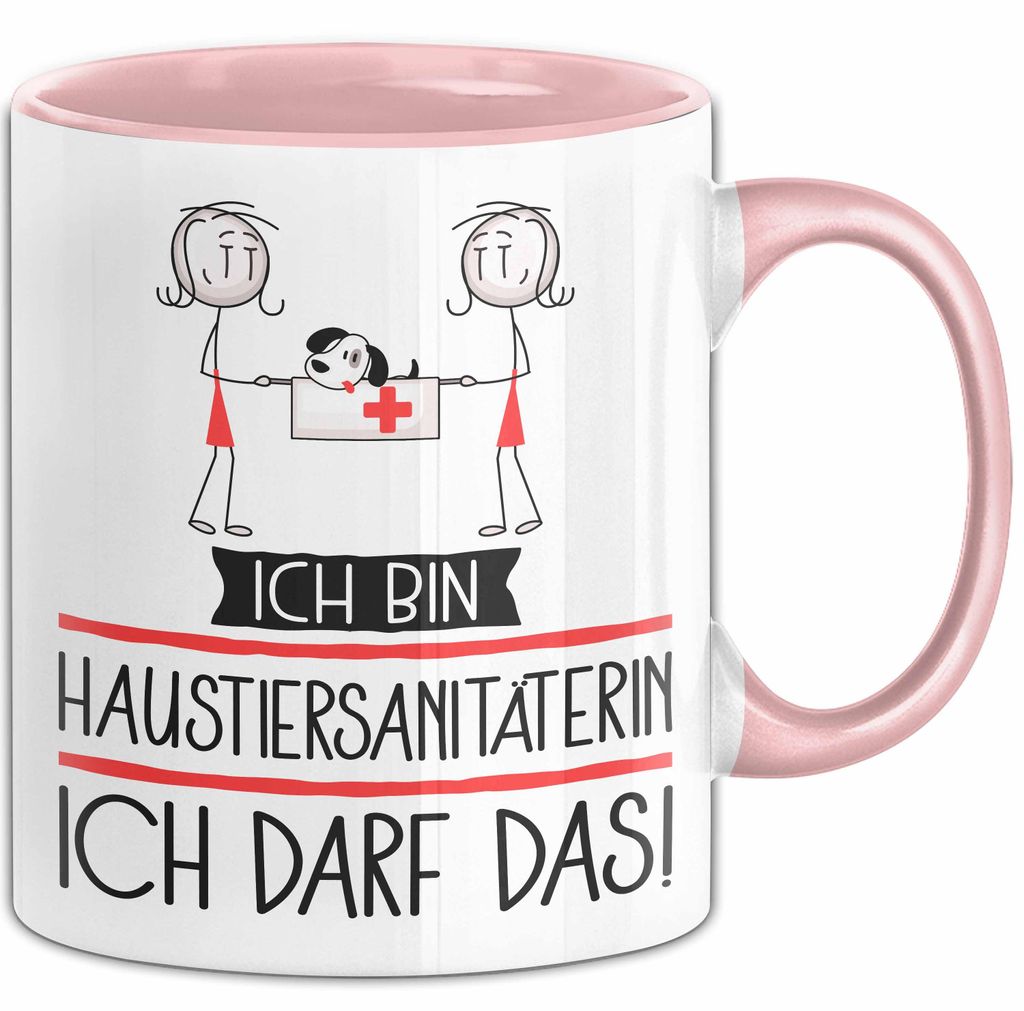 Geschenk für Haustiersanitäterin Tasse Lustige Geschenkidee Geburtstag Ich Bin Haustiersanitäterin Ich Darf Das (Rosa)