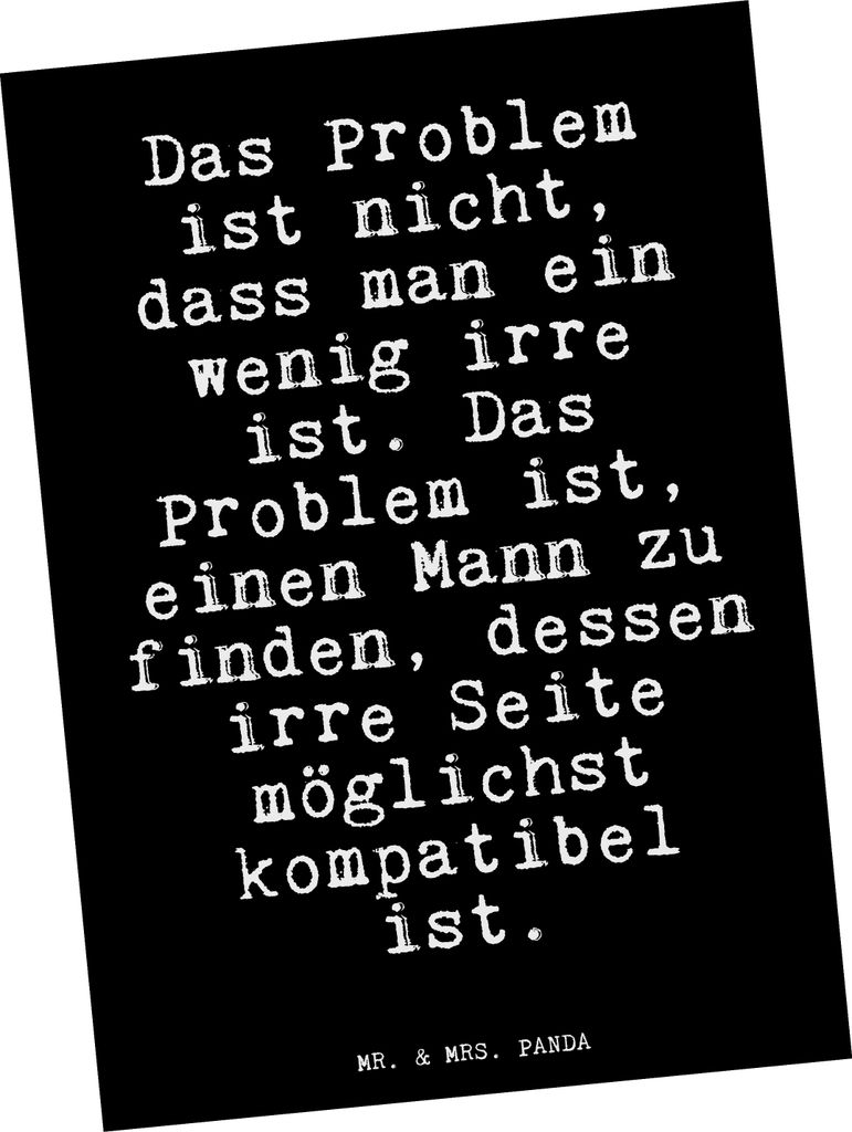 Mr. & Mrs. Panda Postkarte Das Problem ist nicht,... - Schwarz - Geschenk, bildkarte, Hochzeit Spruch, Ehe, Sprüche, Ansichtskarten, Fotokarte, Po...