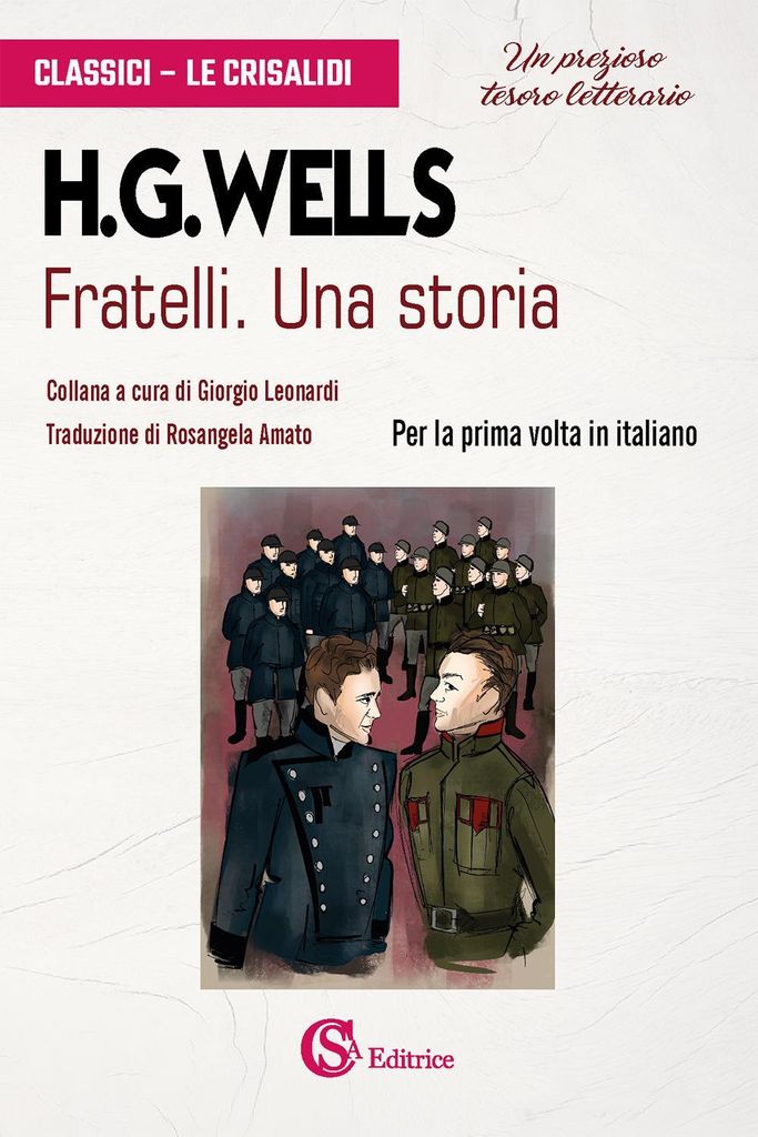Wells, H: Fratelli. Una storia