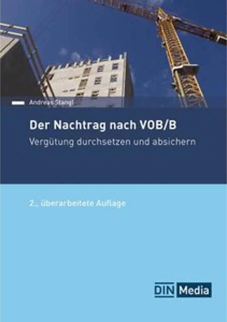 Maîtriser Der Nachtrag nach VOB/B pour sécuriser vos revenus de chantier