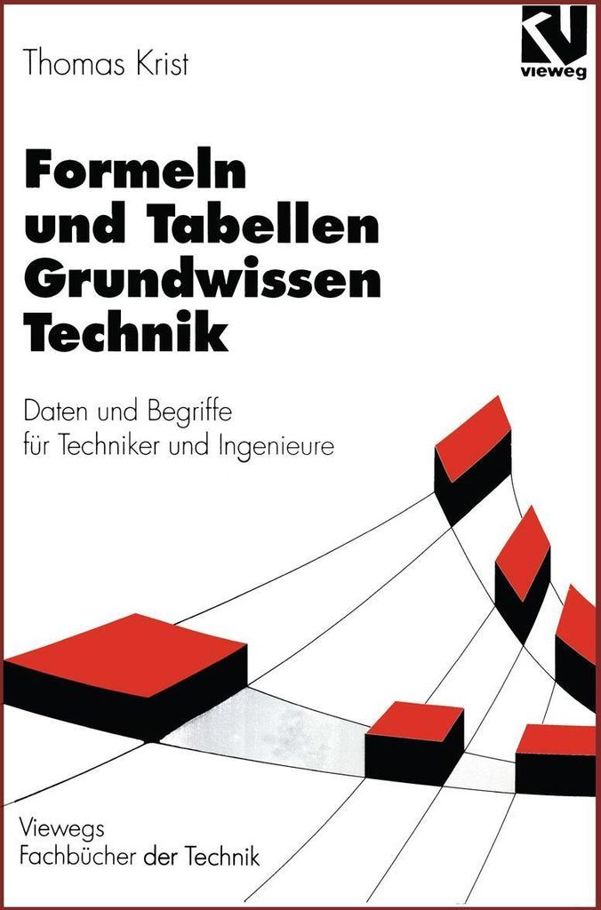 Formeln und Tabellen Grundwissen Technik