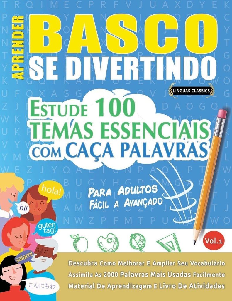 Aprender Basco Se Divertindo! - Para Adultos: Fácil A Avançado - Estude 100 Temas Essenciais Com Caça Palavras - Vol.1