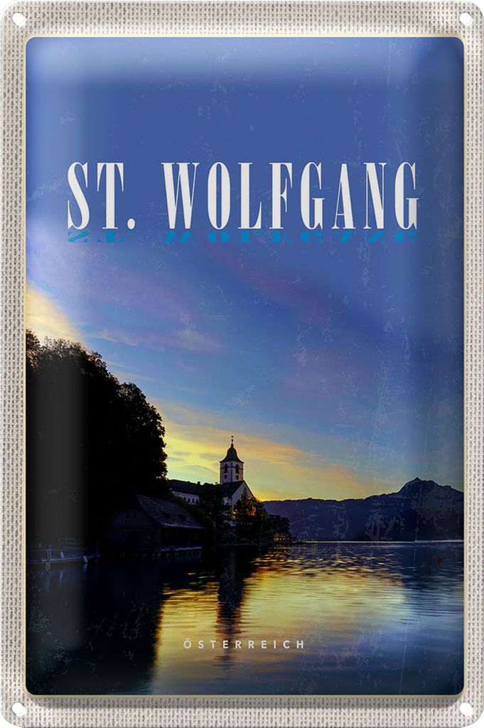 Blechschild Reise 20x30cm St. Wolfgang See Österreich Urlaub