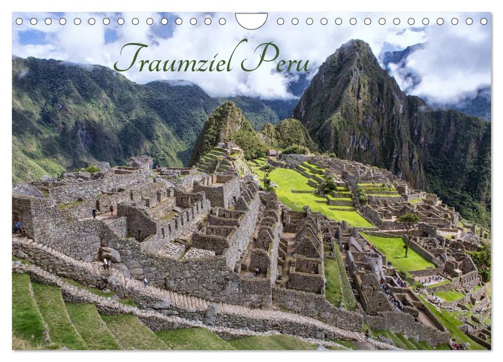 Traumziel Peru (Wandkalender 2027 DIN A4 quer), CALVENDO Monatskalender