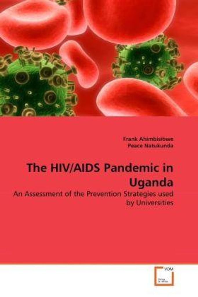 The HIV/AIDS Pandemic in Uganda