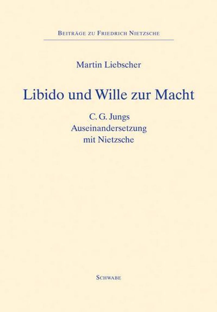 Libido und Wille zur Macht