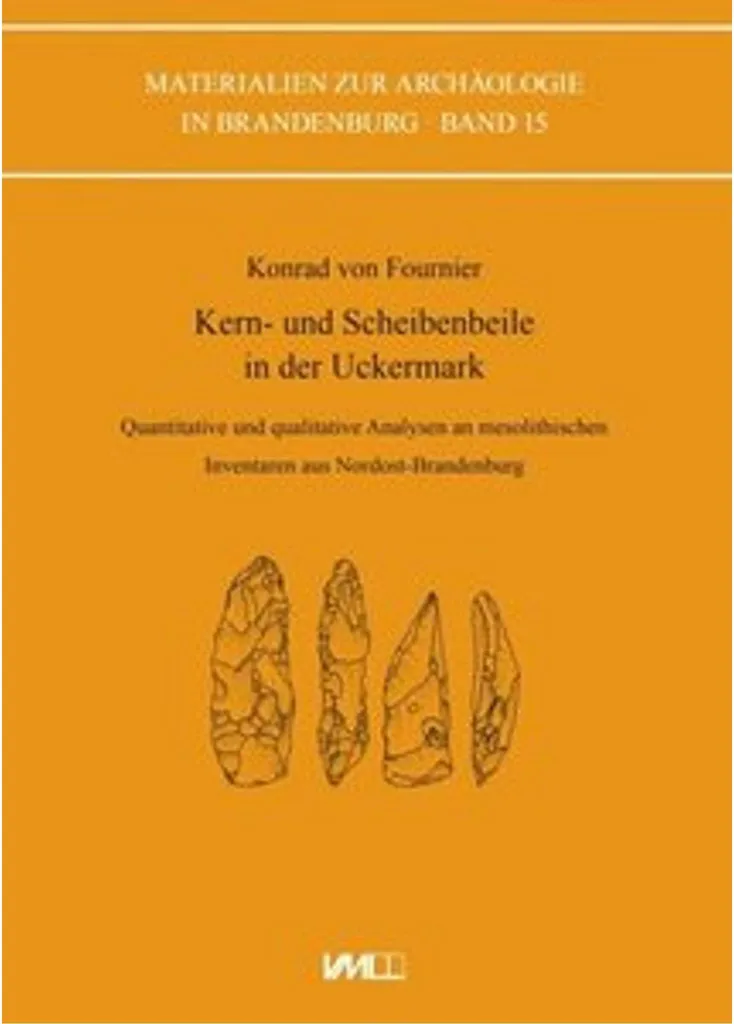 Kern- und Scheibenbeile : Étude des Haches en Silex de l'Uckermark