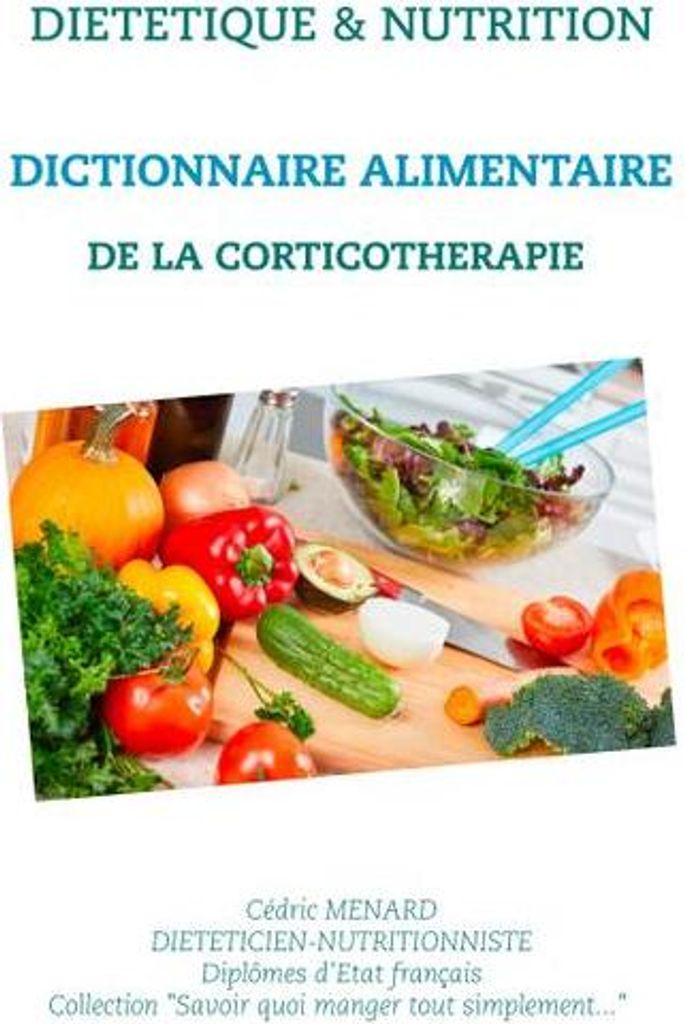 Dictionnaire alimentaire de la corticothérapie