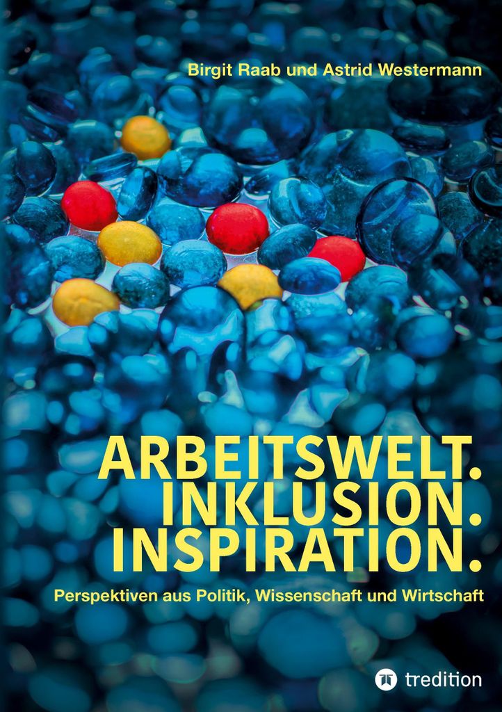 Arbeitswelt.Inklusion.Inspiration. Umsetzung der UN-Behindertenrechtskonvention. Handlungsempfehlung: Aktionspläne