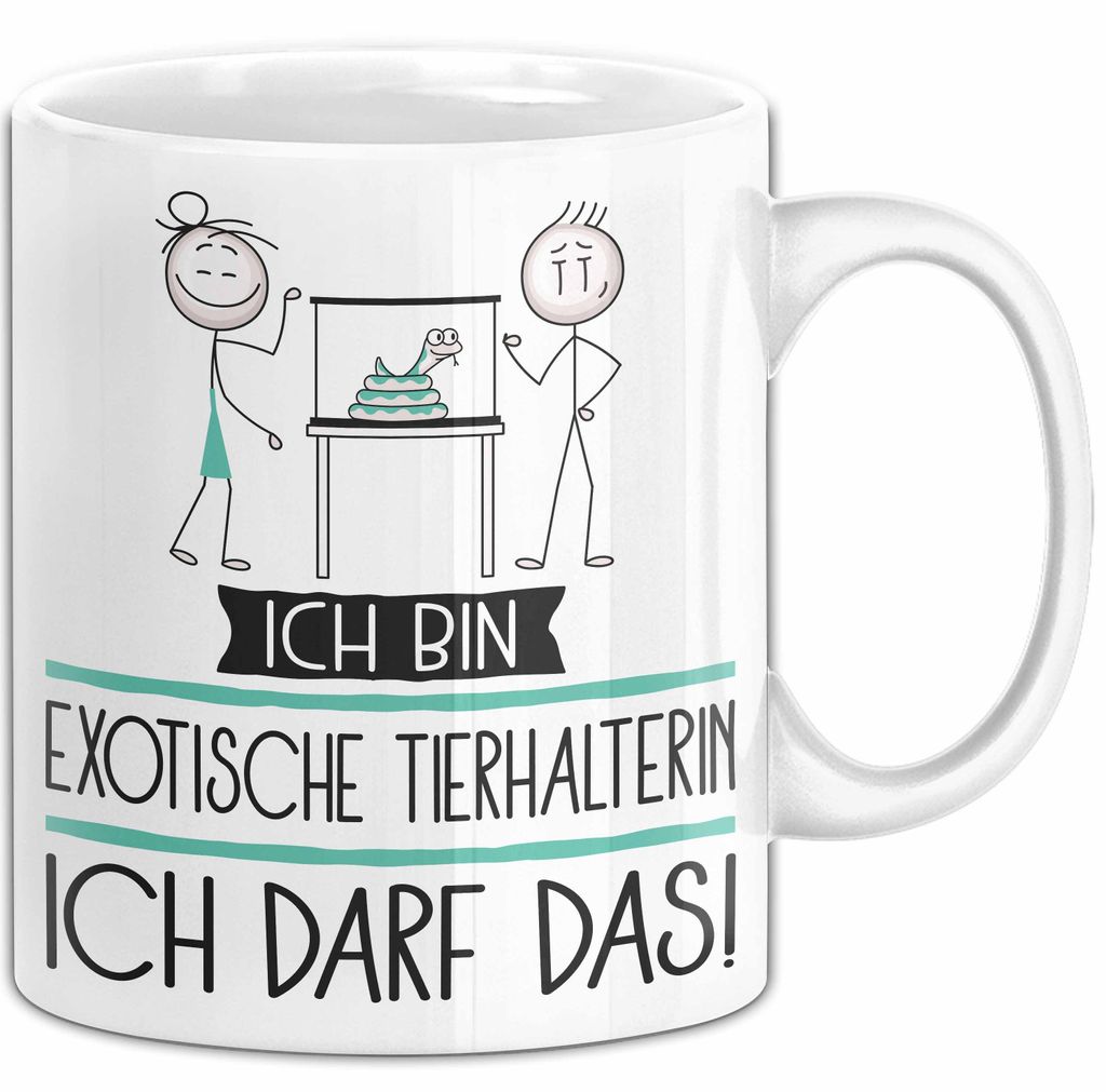 Geschenk für Exotische Tierhalterin Tasse Lustige Geschenkidee Geburtstag Ich Bin Exotische Tierhalterin Ich Darf Das (Weiß)