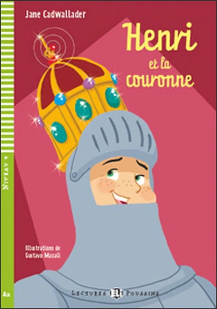 Lecture Facile Français Enfant Henri et la couronne Méthode Ludique