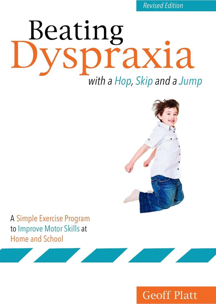 Beating Dyspraxia with a Hop, Skip and a Jump